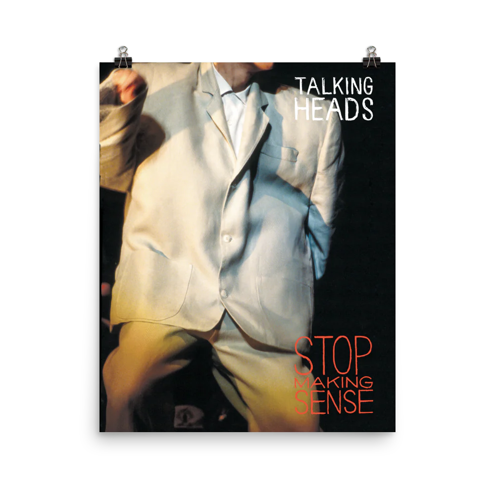 Stop Making Sense